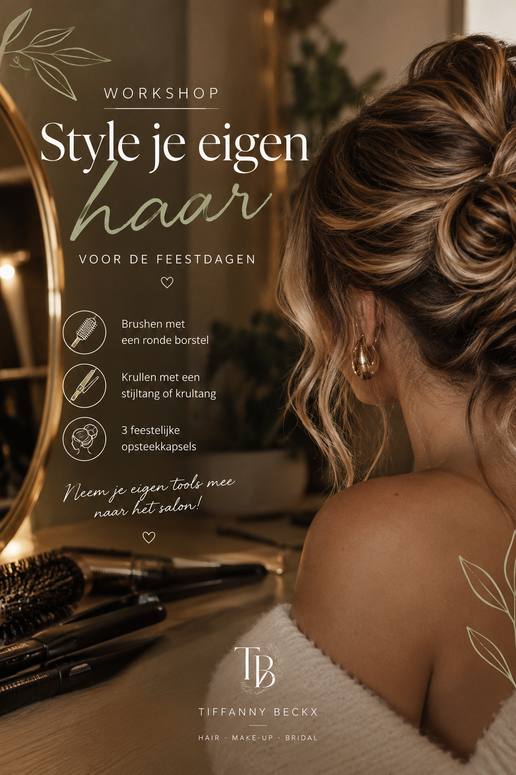 Workshop: Style je eigen haar voor de feestdagen ( NOVEMBER)